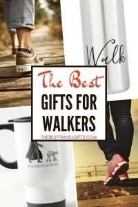 The best gifts for walkers