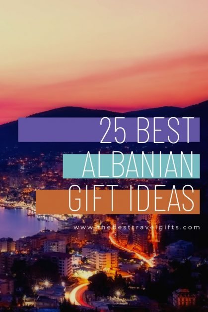 The 25 best Albanian gift ideas