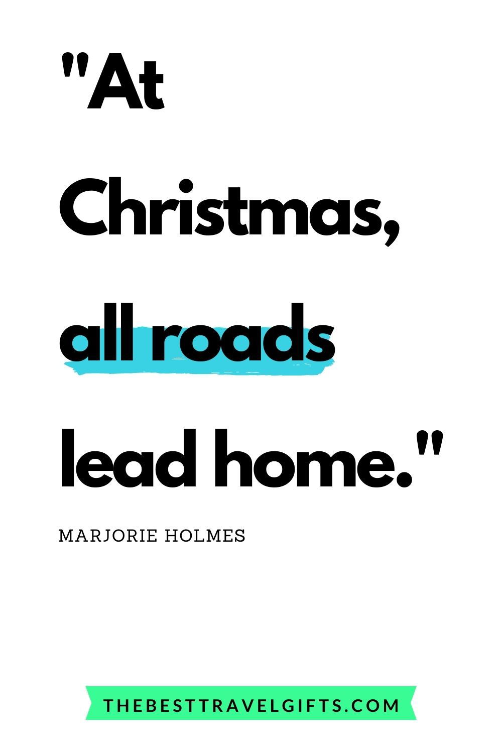 The 125 Best Christmas Quotes For The 2024 Holiday Season