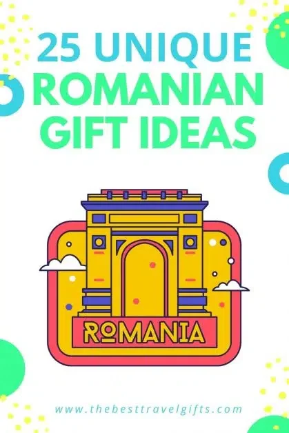 25 Unique Romanian gifts