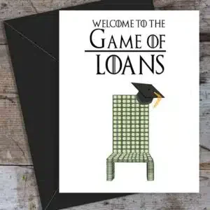 Welcome to the game of loans graduation card