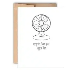 Card with a fan and the text "congrat from your biggest fan"