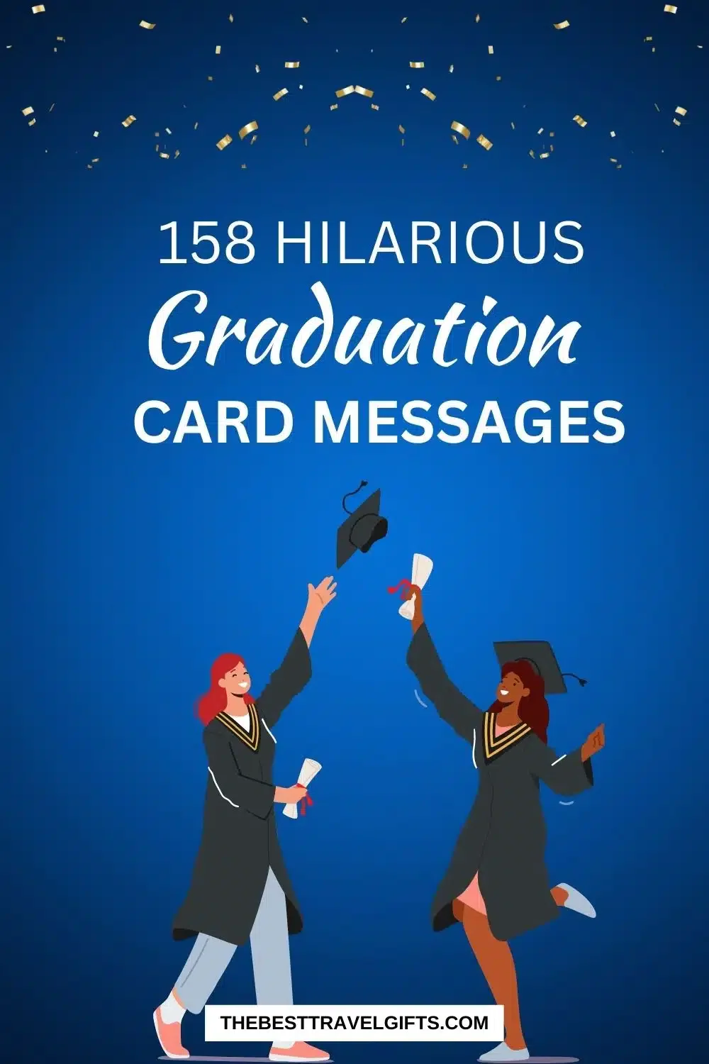 158 Funny Graduation Quotes For Cards For The Class Of 2024