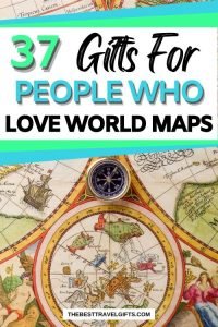37 World map gifts for map lovers with a photo of a compass and a world map
