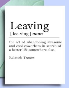 Funny leaving card: definition of leaving