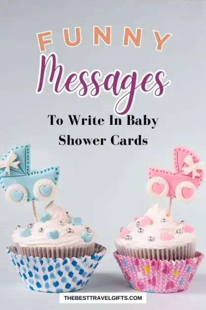 Funny messages to write in baby shower cards