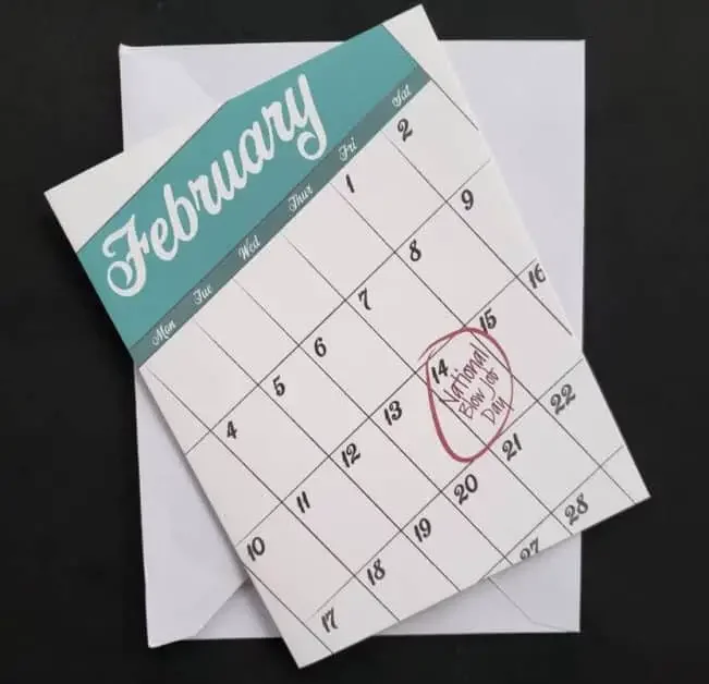 Funny Valentine's Day card with a calendar of february and 'National Blow Job Day'