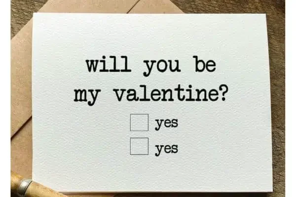 Funny card with a message for Valentine’s Day "Will you be my Valentine, yes or yes"
