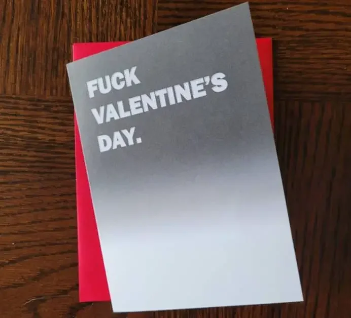 Funny Valentine’s Day message card with "f*ck Valentine's Day"