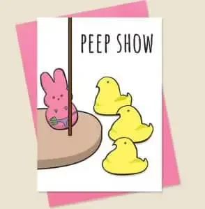 Funny Easter quotes card for loved one with "peep show" andn chicks