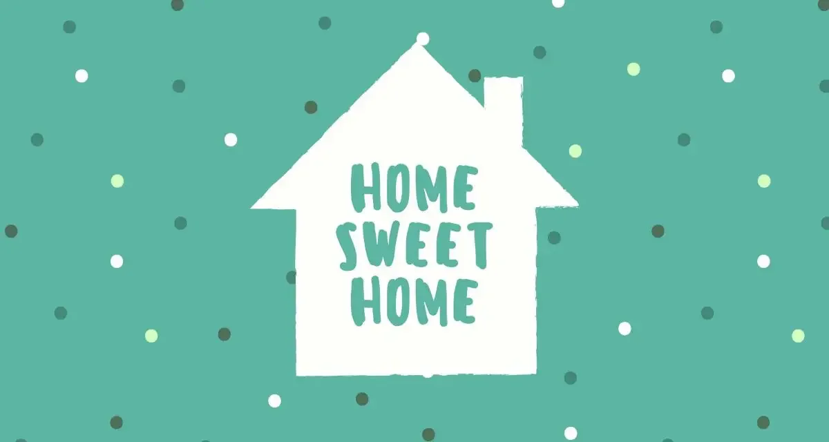 An icon of a home with "home sweet home"
