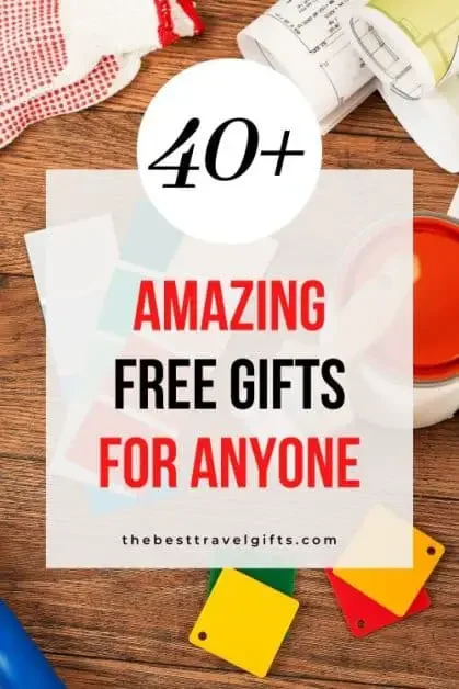 40+ amazing free gift ideas for anyone