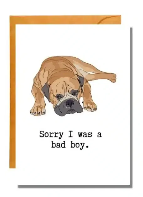 Funny sorry quotes card with a dog and "Sorry I was a bad boy"