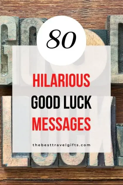 80 Hilarious good luck messages with an image of "good luck" in wooden letters
