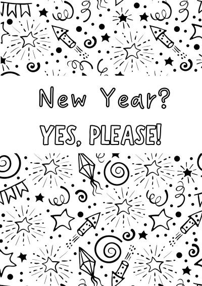 Free New year coloring page with "New year, yes please!"