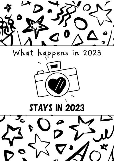 Funny printable New Year coloring page with "what happens in 2023, stays in 2023"