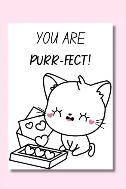 A free Valentine's Day printable of a cat and the text "You are purr-fect"