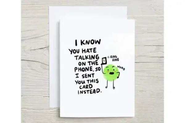 Funny card for someone who doesn't like phone calls