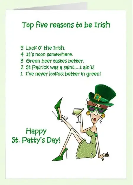 A funny card with reasons why it's good to be Irish