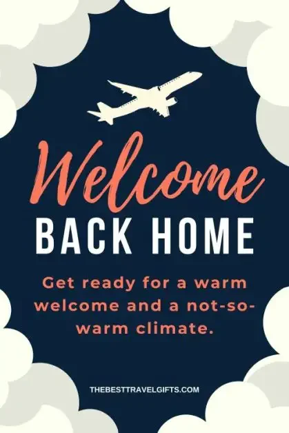 93. "Home sweet home! Get ready for a warm welcome and a not-so-warm climate."