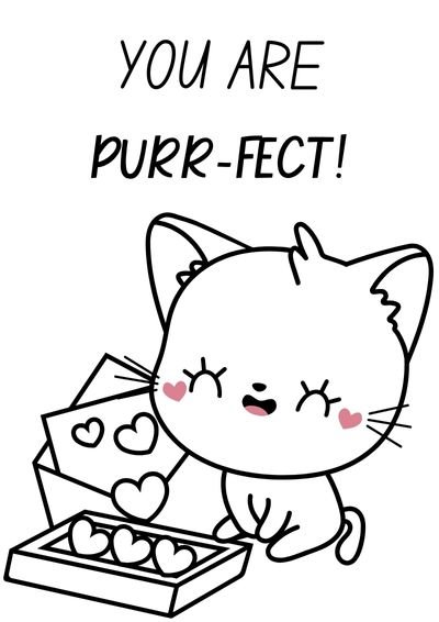 C=Valentine's Day coloring of a cute cate with a box of hearts and the words "you are purr-fect!"